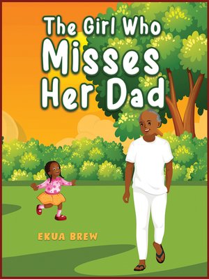 cover image of The Girl Who Misses Her Dad